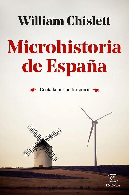 MICROHISTORIA DE ESPAÑA | 9788467059700 | CHISLETT, WILLIAM | Llibreria Drac - Librería de Olot | Comprar libros en catalán y castellano online