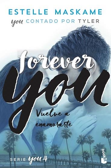 FOREVER YOU 4 | 9788408230519 | MASKAME, ESTELLE | Llibreria Drac - Llibreria d'Olot | Comprar llibres en català i castellà online