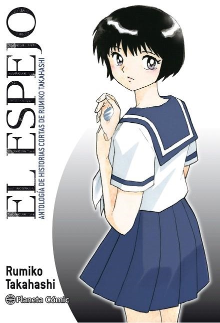 ESPEJO, EL (KAGAMI GA KITA) | 9788413410845 | TAKAHASHI, RUMIKO | Llibreria Drac - Llibreria d'Olot | Comprar llibres en català i castellà online