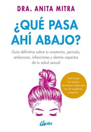 QUÉ PASA AHÍ ABAJO | 9788484458463 | MITRA, DRA. ANITA | Llibreria Drac - Librería de Olot | Comprar libros en catalán y castellano online