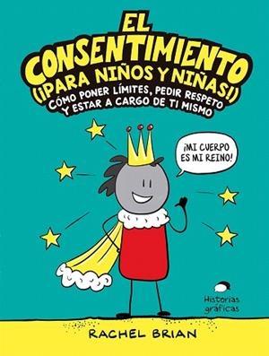 CONSENTIMIENTO, EL (PARA NIÑOS Y NIÑAS) | 9788449456053 | BRIAN, RACHEL | Llibreria Drac - Librería de Olot | Comprar libros en catalán y castellano online