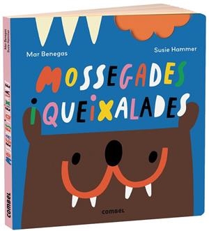 MOSSEGADES I QUEIXALADES | 9788491016427 | BENEGAS, MARÍA DEL MAR | Llibreria Drac - Llibreria d'Olot | Comprar llibres en català i castellà online