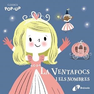 CLÀSSICS POP-UP. LA VENTAFOCS I ELS NOMBRES | 9788499062471 | AA.DD | Llibreria Drac - Librería de Olot | Comprar libros en catalán y castellano online