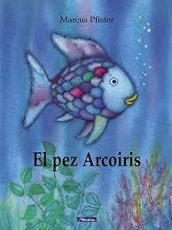 PEZ ARCOIRIS, EL  | 9788448821913 | PFISTER, MARCUS | Llibreria Drac - Librería de Olot | Comprar libros en catalán y castellano online