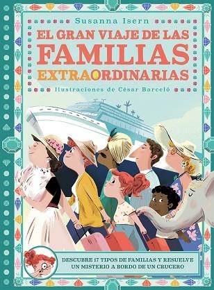 GRAN VIAJE DE LAS FAMILIAS EXTRAORDINARIAS, EL | 9788418128288 | BARCELÓ, CÉSAR | Llibreria Drac - Librería de Olot | Comprar libros en catalán y castellano online