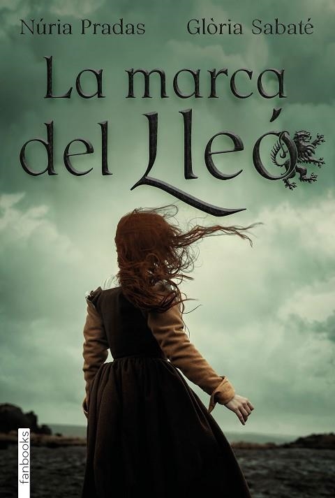 MARCA DEL LLEÓ, LA | 9788418327087 | PRADAS, NÚRIA; SABATÉ, GLORIA | Llibreria Drac - Librería de Olot | Comprar libros en catalán y castellano online