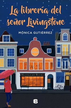 LIBRERÍA DEL SEÑOR LIVINGSTONE, LA | 9788466668569 | GUTIÉRREZ, MÓNICA | Llibreria Drac - Librería de Olot | Comprar libros en catalán y castellano online