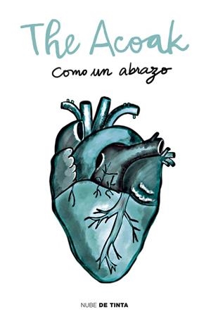 COMO UN ABRAZO | 9788417605339 | THE ACOAK | Llibreria Drac - Librería de Olot | Comprar libros en catalán y castellano online