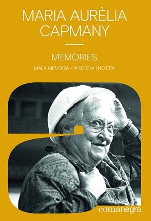 MEMÒRIES | 9788418022548 | CAPMANY, MARIA AURÈLIA | Llibreria Drac - Librería de Olot | Comprar libros en catalán y castellano online