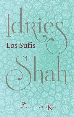 SUFIS, LOS | 9788499887630 | SHAH, IDRIES | Llibreria Drac - Librería de Olot | Comprar libros en catalán y castellano online