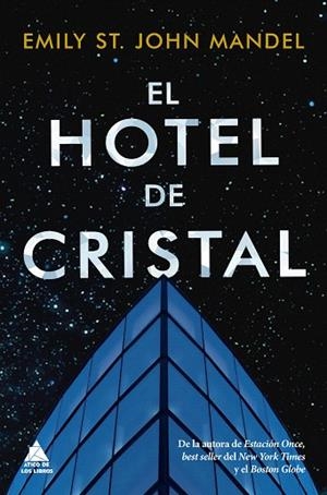 HOTEL DE CRISTAL, EL | 9788418217166 | ST. JOHN MANDEL, EMILY | Llibreria Drac - Librería de Olot | Comprar libros en catalán y castellano online