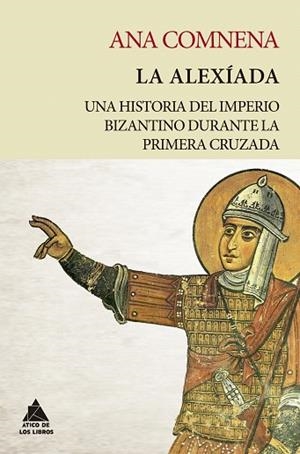 ALEXÍADA, LA | 9788418217234 | COMNENA, ANA | Llibreria Drac - Librería de Olot | Comprar libros en catalán y castellano online