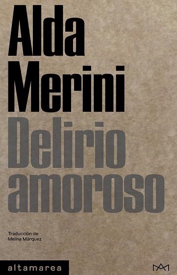 DELIRIO AMOROSO | 9788412204292 | MERINI, ALDA | Llibreria Drac - Librería de Olot | Comprar libros en catalán y castellano online