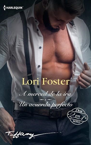 A MERCED DE LA IRA / UN ACUERDO PERFECTO | 9788413488479 | FOSTER, LORI | Llibreria Drac - Librería de Olot | Comprar libros en catalán y castellano online