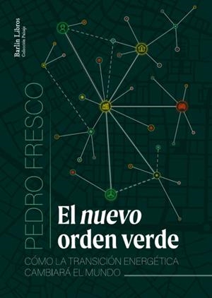 NUEVO ORDEN VERDE, EL | 9788412022872 | FRESCO, PEDRO | Llibreria Drac - Llibreria d'Olot | Comprar llibres en català i castellà online