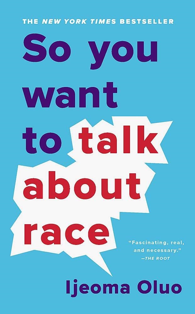 SO YOU WANT TO TALK ABOUT RACE | 9781541647435 | OLUO, IJEOMA | Llibreria Drac - Librería de Olot | Comprar libros en catalán y castellano online