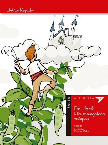 EN JACK I LA MONGETERA MÀGICA (LLETRA LLIGADA) | 9788447942640 | CONTE POPULAR | Llibreria Drac - Librería de Olot | Comprar libros en catalán y castellano online