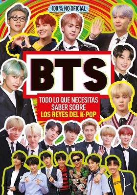 BTS. TODO LO QUE NECESITAS SABER SOBRE LOS REYES DEL K-POP | 9788408223573 | AA.DD. | Llibreria Drac - Librería de Olot | Comprar libros en catalán y castellano online