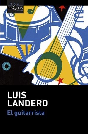 GUITARRISTA, EL | 9788490668283 | LANDERO, LUIS | Llibreria Drac - Librería de Olot | Comprar libros en catalán y castellano online