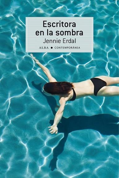 ESCRITORA EN LA SOMBRA | 9788484288596 | ERDAL, JENNIE | Llibreria Drac - Librería de Olot | Comprar libros en catalán y castellano online