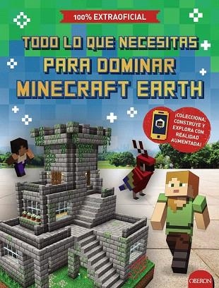 TODO LO QUE NECESITAS PARA DOMINAR MINECRAFT EARTH | 9788441542884 | JEFFERSON, ED | Llibreria Drac - Llibreria d'Olot | Comprar llibres en català i castellà online