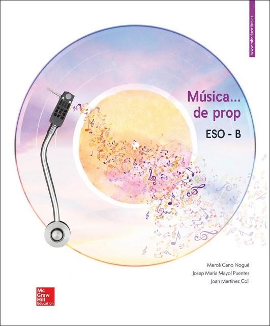MÚSICA ... DE PROP - ESO B | 9788448615857 | CANO NOGUÉ,MERCÈ/MARTÍNEZ COLL,JOAN/MAYOL PUENTES,JOSEP MARIA | Llibreria Drac - Librería de Olot | Comprar libros en catalán y castellano online