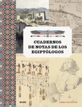 CUADERNOS DE NOTAS DE LOS EGIPTÓLOGOS | 9788418075520 | NAUNTON, CHRIS | Llibreria Drac - Librería de Olot | Comprar libros en catalán y castellano online