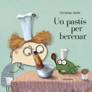 UN PASTÍS PER BERENAR | 9788416804931 | VOLTZ, CHRISTIAN | Llibreria Drac - Librería de Olot | Comprar libros en catalán y castellano online