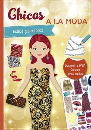 CHICAS A LA MODA. ESTILOS GAMUROSOS | 9788491454014 | SCHINDLER, EVA | Llibreria Drac - Llibreria d'Olot | Comprar llibres en català i castellà online