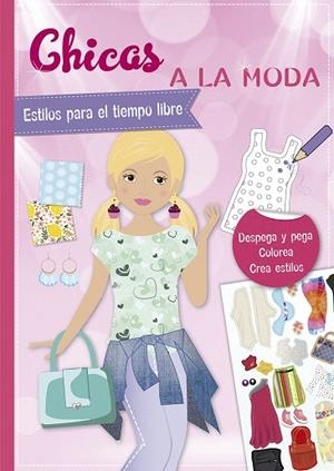 CHICAS A LA MODA. ESTILOS PARA EL TIEMPO LIBRE | 9788491454021 | SCHINDLER, EVA | Llibreria Drac - Llibreria d'Olot | Comprar llibres en català i castellà online