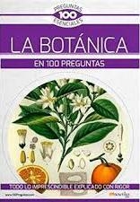 BOTÁNICA EN 100 PREGUNTAS, LA | 9788413051130 | ENCINA, JUAN; PIMENTEL, MANUEL | Llibreria Drac - Librería de Olot | Comprar libros en catalán y castellano online