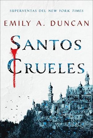 SANTOS CRUELES | 9788418359194 | DUNCAN, EMILY A. | Llibreria Drac - Librería de Olot | Comprar libros en catalán y castellano online
