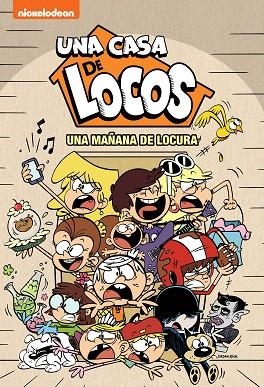 MAÑANA DE LOCURA, UNA (UNA CASA DE LOCOS. CÓMIC) | 9788448856595 | NICKELODEON | Llibreria Drac - Librería de Olot | Comprar libros en catalán y castellano online