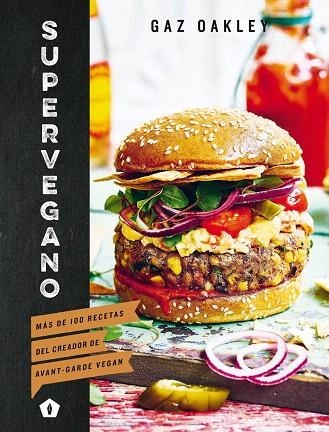 SUPERVEGANO | 9788416407538 | OAKLEY, GAZ | Llibreria Drac - Librería de Olot | Comprar libros en catalán y castellano online
