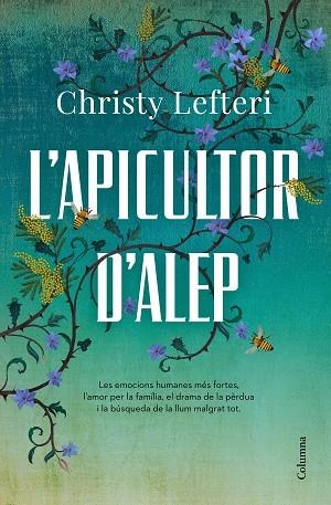 APICULTOR D'ALEP, L' | 9788466426855 | LEFTERI, CHRISTY | Llibreria Drac - Librería de Olot | Comprar libros en catalán y castellano online
