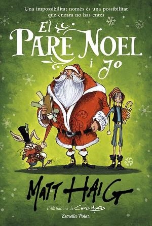 PARE NOEL I JO, EL | 9788418135521 | HAIG, MATT | Llibreria Drac - Librería de Olot | Comprar libros en catalán y castellano online