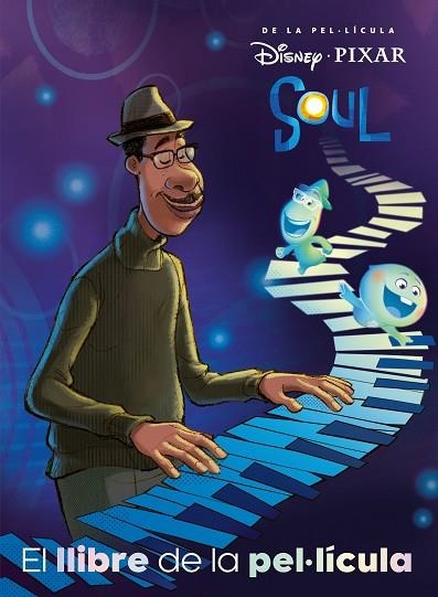 SOUL. EL LLIBRE DE LA PEL·LÍCULA | 9788418134937 | DISNEY | Llibreria Drac - Llibreria d'Olot | Comprar llibres en català i castellà online