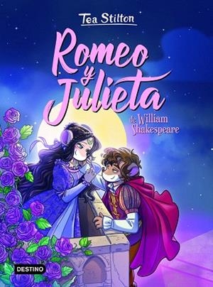 ROMEO Y JULIETA | 9788408231257 | STILTON, TEA | Llibreria Drac - Librería de Olot | Comprar libros en catalán y castellano online