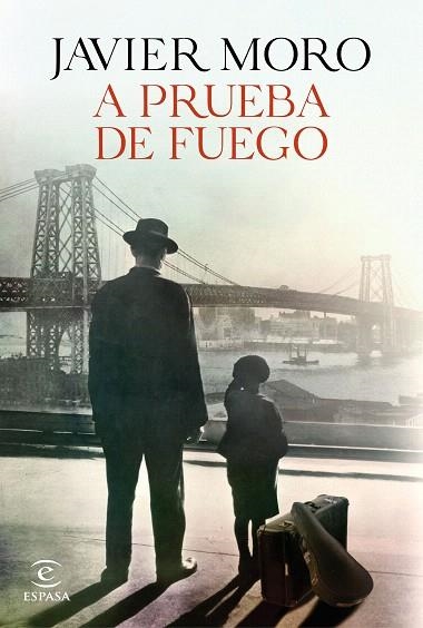 A PRUEBA DE FUEGO | 9788467060256 | MORO, JAVIER | Llibreria Drac - Librería de Olot | Comprar libros en catalán y castellano online