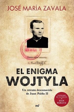 ENIGMA WOJTYLA, EL | 9788427047877 | ZAVALA, JOSÉ MARÍA | Llibreria Drac - Librería de Olot | Comprar libros en catalán y castellano online