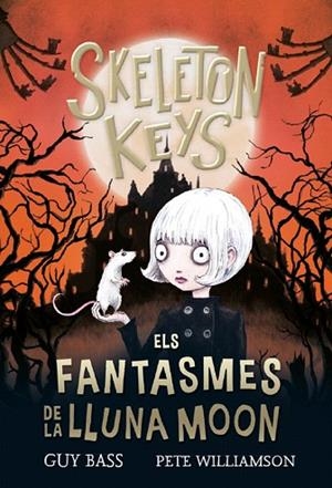FANTASMES DE LA LLUNA MOON, ELS (SKELETON KEYS 2) | 9788424666941 | BASS, GUY | Llibreria Drac - Librería de Olot | Comprar libros en catalán y castellano online