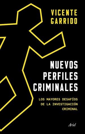 NUEVOS PERFILES CRIMINALES | 9788434432994 | GARRIDO, VICENTE | Llibreria Drac - Librería de Olot | Comprar libros en catalán y castellano online