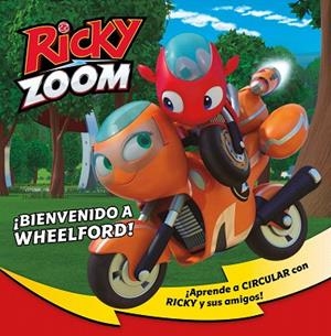 BIENVENIDO A WHEELFORD! (RICKY ZOOM) | 9788448856120 | AA.DD. | Llibreria Drac - Llibreria d'Olot | Comprar llibres en català i castellà online