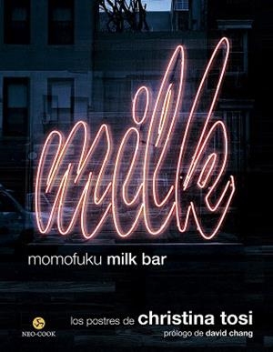 MOMOFUKU MILK BAR | 9788415887485 | TOSI, CHRISTINA | Llibreria Drac - Llibreria d'Olot | Comprar llibres en català i castellà online