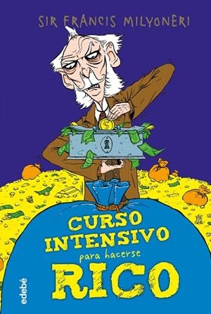 CURSO INTENSIVO PARA HACERSE RICO | 9788468346915 | ALIAGA SÁNCHEZ, ROBERTO | Llibreria Drac - Librería de Olot | Comprar libros en catalán y castellano online