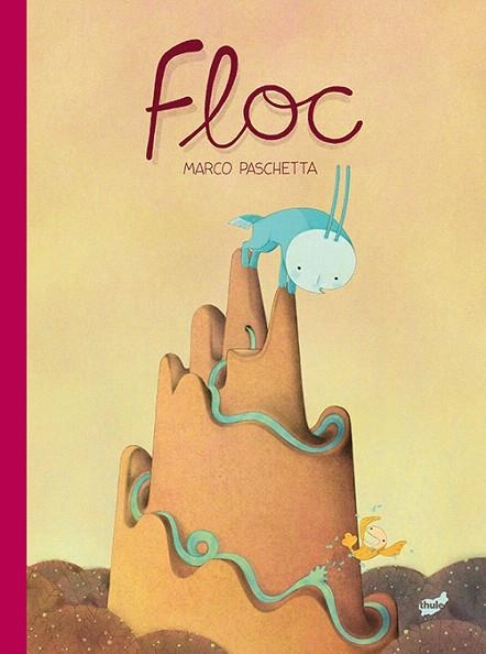 FLOC | 9788416817801 | PASCHETTA, MARCO | Llibreria Drac - Librería de Olot | Comprar libros en catalán y castellano online