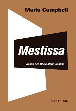 MESTISSA | 9788473292818 | CAMPBELL, MARIA | Llibreria Drac - Llibreria d'Olot | Comprar llibres en català i castellà online
