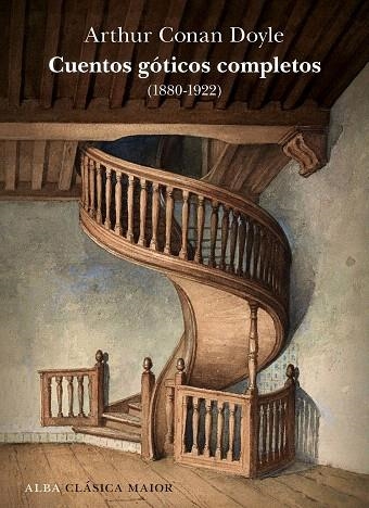 CUENTOS GÓTICOS COMPLETOS | 9788490657232 | CONAN DOYLE, ARTHUR | Llibreria Drac - Llibreria d'Olot | Comprar llibres en català i castellà online