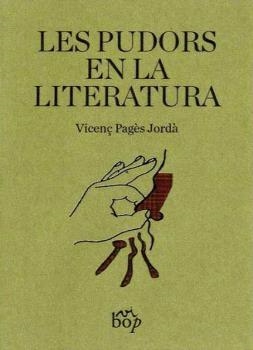 PUDORS EN LA LITERATURA, LES | 9788412030976 | PAGÈS JORDÀ, VICENÇ | Llibreria Drac - Librería de Olot | Comprar libros en catalán y castellano online