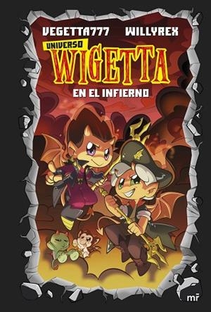 UNIVERSO WIGETTA 1. EN EL INFIERNO | 9788427047488 | VEGETTA777 Y WILLYREX | Llibreria Drac - Librería de Olot | Comprar libros en catalán y castellano online